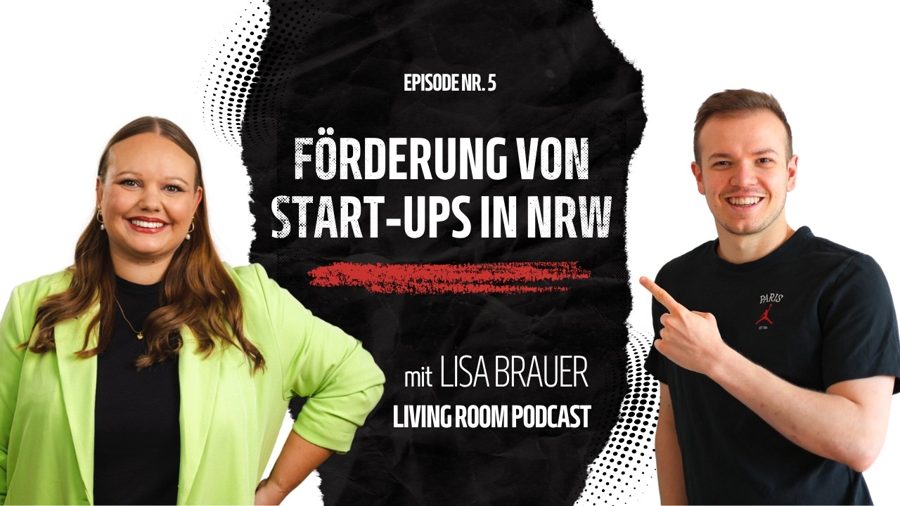 Folgencover EP.5, NRW als Herz der deutschen Gründerszene mit Lisa Brauer